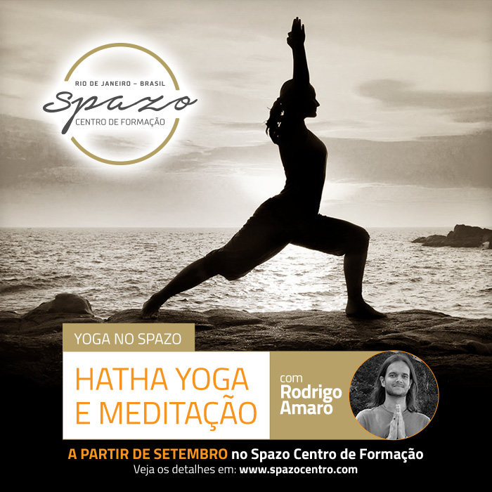 Hata Yoga e Meditação – a partir de setembro no Spazo!