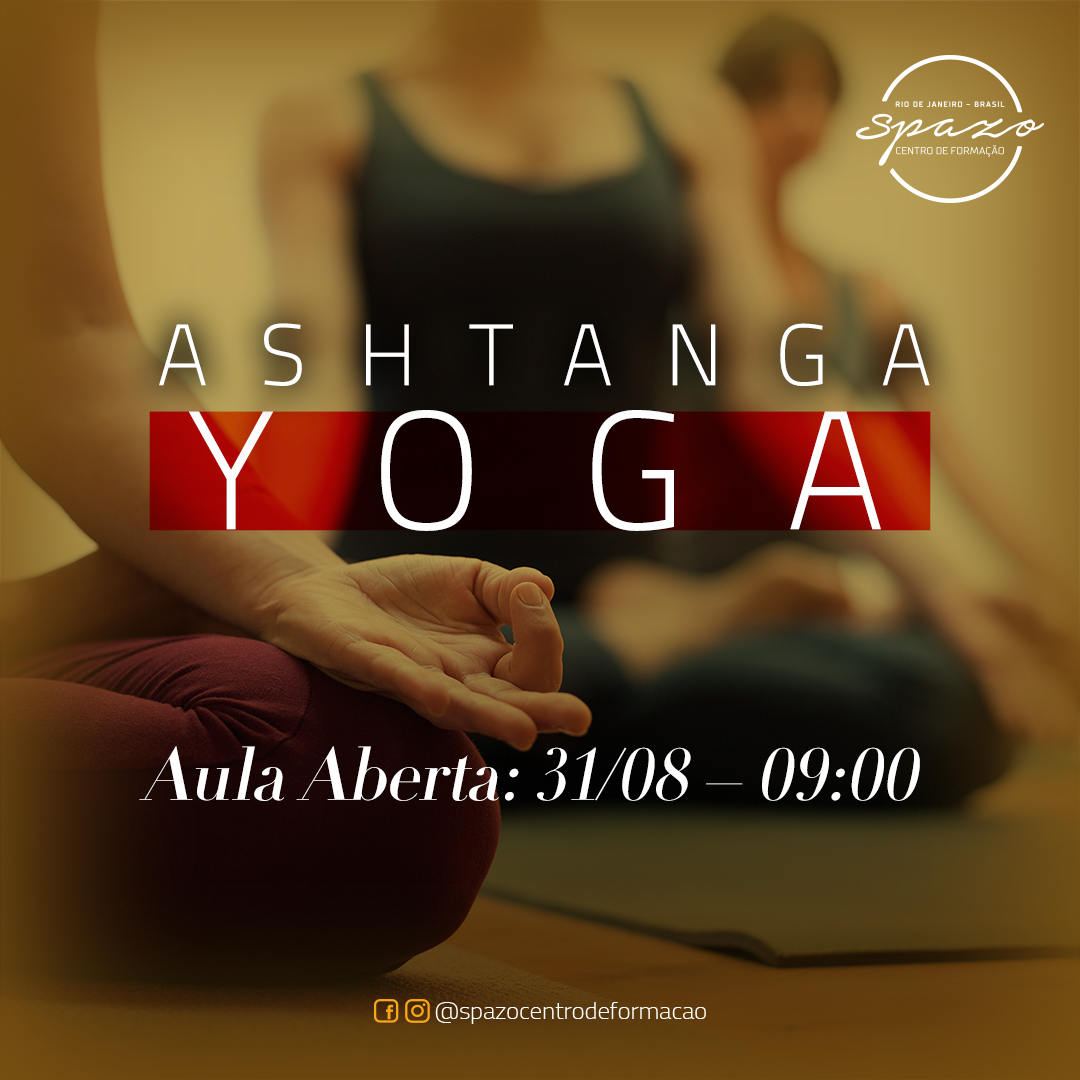 Aula aberta de Ashtanga Yoga no Spazo – 31/08