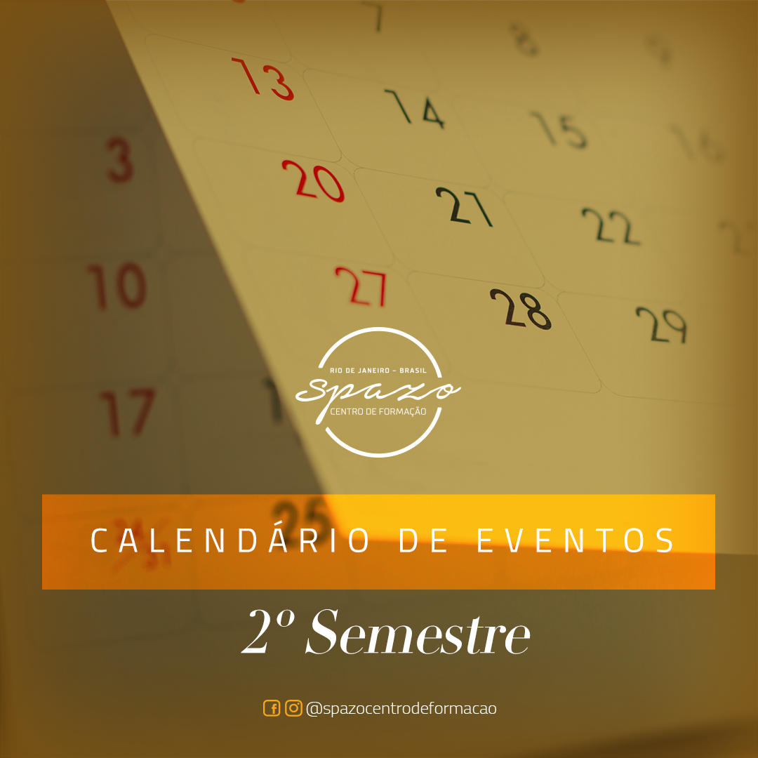 Calendário de eventos do Spazo – Centro de Formação – 2º Semestre 2019
