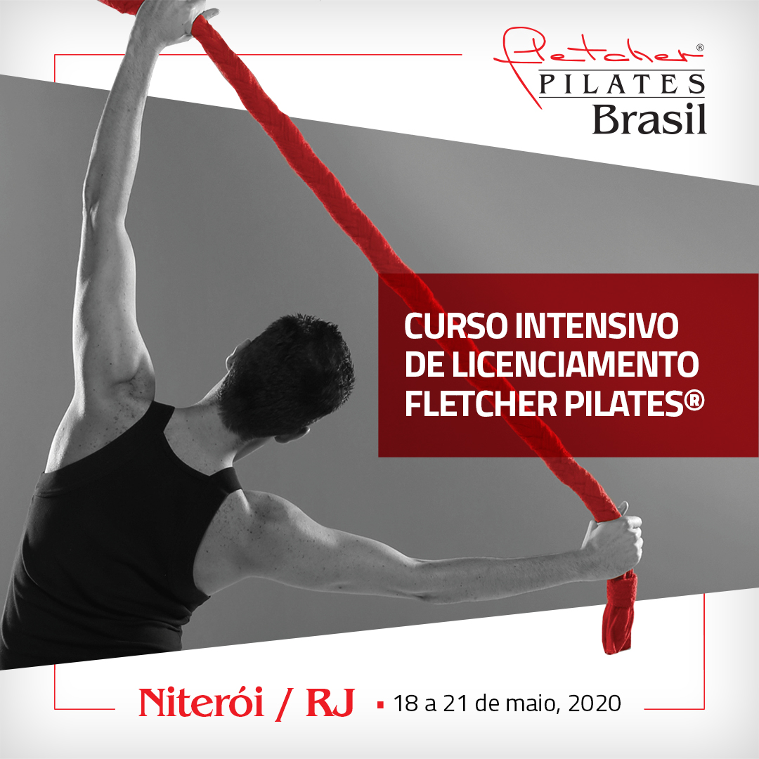Curso Intensivo de Licenciamento Fletcher Pilates®  { Niterói / RJ } 18 a 21 de Maio 2020